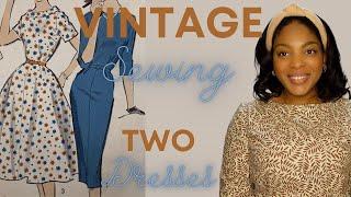 Sewing 2 Vintage Style Day Dresses Using A 1950s Sewing Pattern