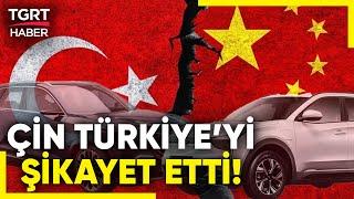 Çin, Türkiye'yi Ticaret Kurallarını İhlalle Suçladı! Türkiye'yi DTÖ'ye Şikayet Etti! - TGRT Haber