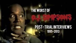 The Worst of O.J.  Simpson's Post Trial Interviews