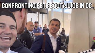 Confronting Pete Buttigieg For Being TERRIBLE