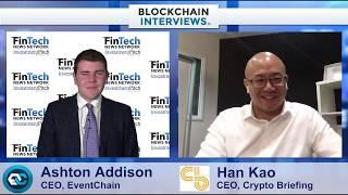 Blockchain Interviews - Han Kao, CEO of Crypto Briefing