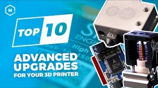 Top 10 Advanced Upgrades for Your 3D Printer 2019