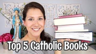 5 CATHOLIC books I will NEVER get rid of!  Along with my favorite Catholic Bible