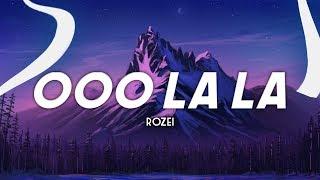 Rozei - Ooo La La (Clean - Lyrics)