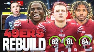 A 20 YEAR LONG 49ERS REBUILD WITH BROCK PURDY!