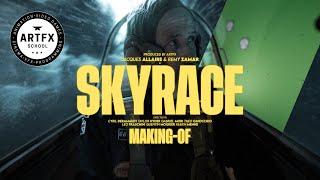 // ARTFX OFFICIAL // MAKING-OF 2022 // SKYRACE