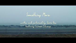 Jessie Dee - Something More (Official Music Video) ft. Carmen Schempp