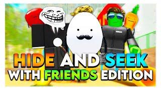 Roblox SECRET STAYCATION HIDE & SEEK WITH FRIENDS! 