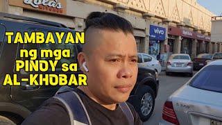 Tambayan ng mga Pinoy sa AL-Khobar Saudi Arabia | Al Khobar City Eastern Province OFW sa Middle East