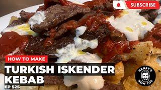 How To Make Turkish Iskender Kebab | Ep 525