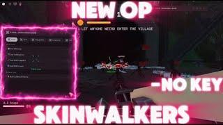 Skinwalkers Script *NO KEY* - Auto Give Item Gatling Gun, 999x Turrets & More!