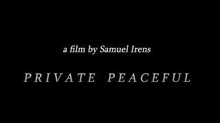 Private Peaceful - 2018