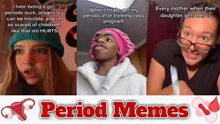 Period Memes only girls will understand | Ultimate tiktok Compilation 1 | *so relatable* | v1