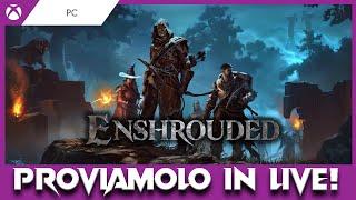 [CHAT & CHILL] PRIMO IMPATTO su ENSHROUDED! Per ora su PC, ma in arrivo anche su Xbox!