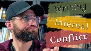 Writing Internal Conflict!