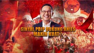 Sinyal PDIP Dukung Anies Baswedan Makin Kuat? | AKIP tvOne