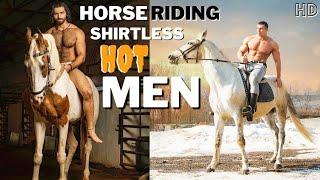 Horse Riding Shirtless Hot Men | Fitness Video