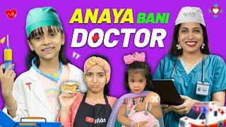 ANAYA Bani DOCTOR | Moral Stories For Kids | Hindi Kahaniya | ToyStars