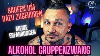 Alkoholsucht - Gruppenzwang und Sauffreunde | Meine Erfahrungen - Ich erzähle