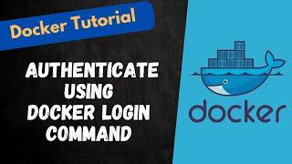 29. Authenticate using docker login command to push and pull docker images - #docker