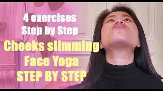 Cheeks slimming Face Yoga, STEP BY STEP