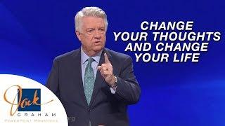 Change Your Thoughts and Change Your Life | PowerPoint with Dr. Jack Graham