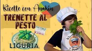 Ricetta trenette al pesto - in Liguria con Anakin