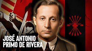 José Antonio Primo de Rivera: La Vida De Un Mártir