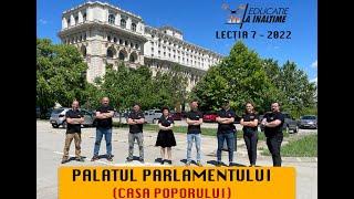 Lecție Educație la Înălțime, Palatul Parlamentului