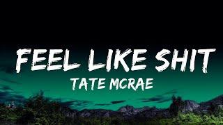 1 Hour |  Tate McRae - feel like shit (Lyrics)  | Lyrical Harmony