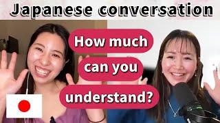 【Easy Japanese conversation】with a friend