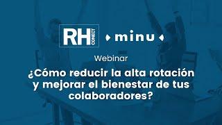 Webinar: Rotación y bienestar de los colaboradores