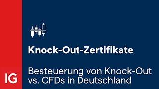 Besteuerung von Knock-Out vs. CFDs in Deutschland