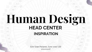 Human Design - The Head Center