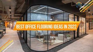 Best Office Flooring Ideas In 2022 | 5 Worthy Office Flooring Ideas