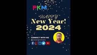 Happy New Year 2024 || Prasanta Kumar Mohanta