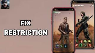 How To Fix And Solve Restriction On Last Shelter App | Final Solution