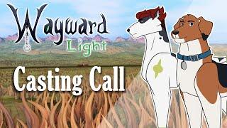 'Wayward Light' Episode 2 | Emergency CASTING CALL [CLOSED]