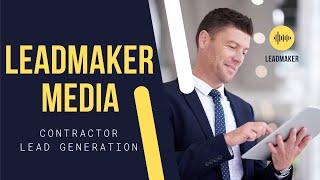 Lead Maker Media Contractor Leads