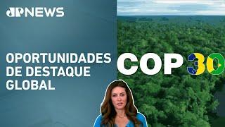 Pesquisa aponta que 31% das empresas brasileiras querem participar da COP30; Patrícia Costa analisa