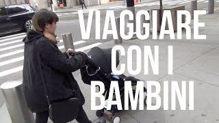 VIAGGIARE CON I BAMBINI -  la nostra organizzazione