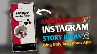 Anniversary Story ideas editing for #Instagram #storyideas for #anniversary #igstoryideas #edit