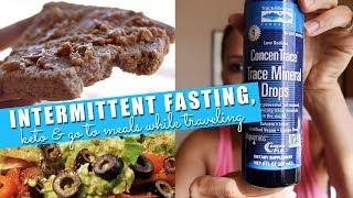 Intermittent Fasting & Full Days of Eating Keto WHILE Traveling // PT 3