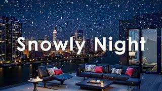 Winter Luxury Rooftop Lounge Ambient ️ Night Lounge Chillout Music for Work, Study and Focus