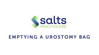 Emptying a Urostomy Bag | Salts Healthcare