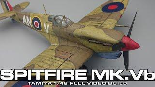 TAMIYA 1/48 spitfire Mk.Vb full video build