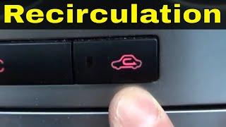 What Does Car Air Recirculation Button Do-And When To Use It