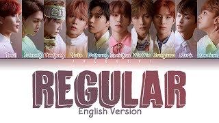 NCT 127 - Regular (English Version) (Color Coded Lyrics Eng/Rom/Han/가사)