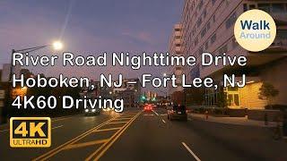 【4K60】 Driving - Nighttime Drive (Hoboken, NJ - Fort Lee, NJ)