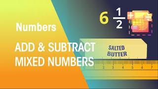 Add & Subtract Mixed Numbers | Numbers | Y7 Maths | FuseSchool